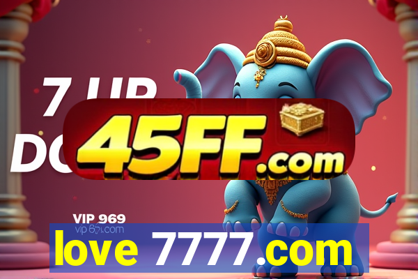 love 7777.com